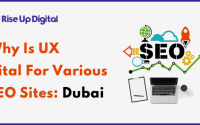 Why Is User Experience Vital For Various SEO Sites In Dubai?